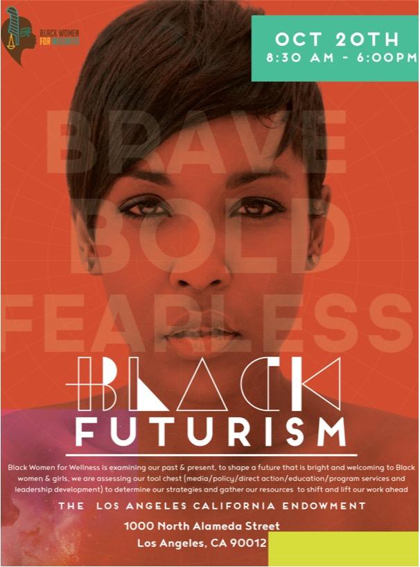 Black Women for Wellness' promotional poster for Black Futurism event, featuring a portrait headshot of a black woman staring directly. She is filtered using a red ting, and the words "brave," "bold," and "fearless" are overlaid.