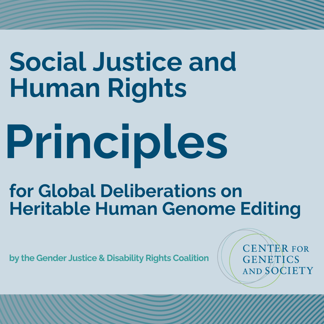 Blue text on pale blue background, "Social Justice and Human Rights Principles for Global Deliberation on Heritable Human Genome Editing by the Gender Justice and Disability Rights Coalition"