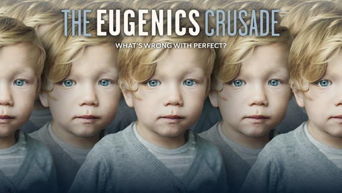 The Eugenics Crusade