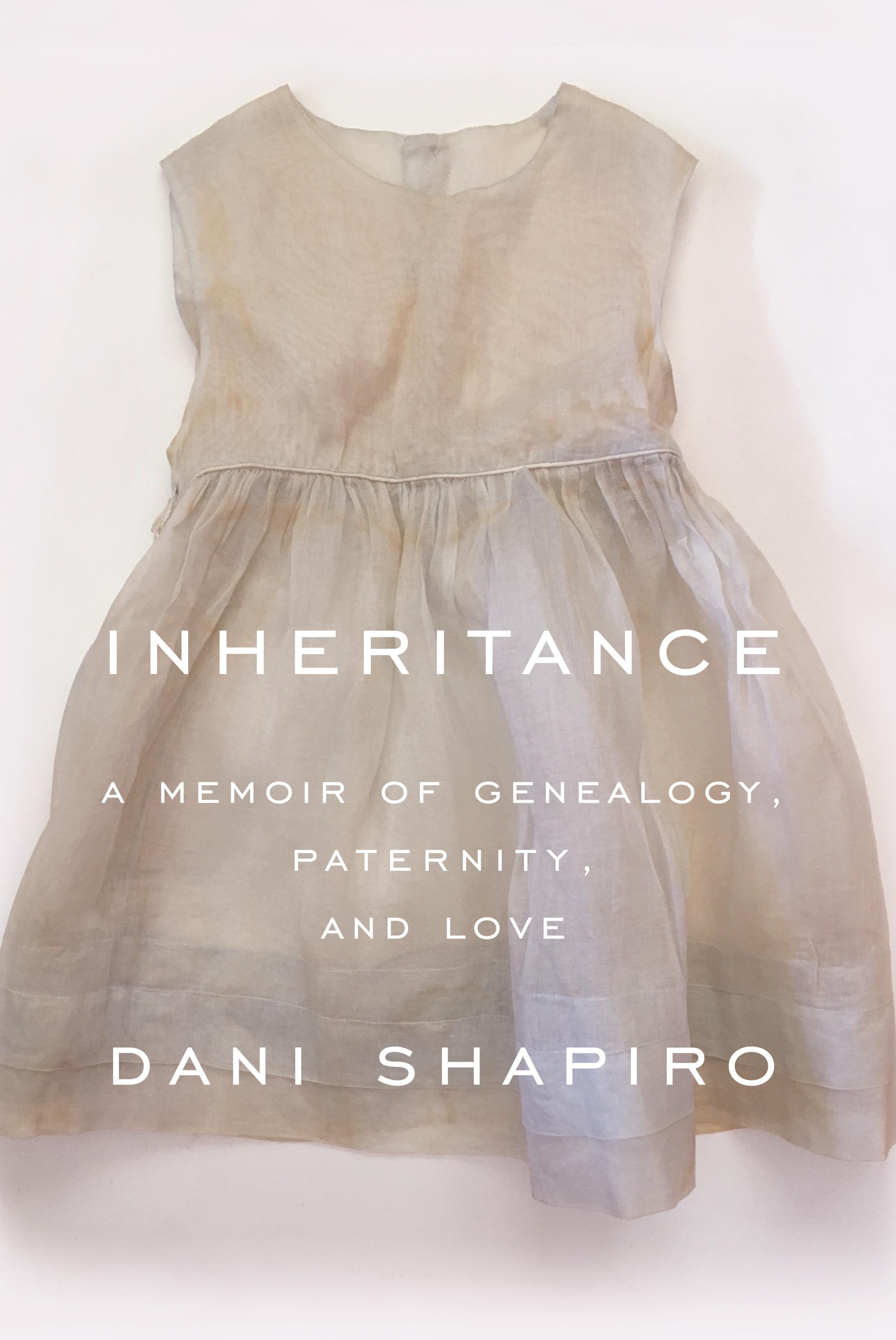 inheritance dani shapiro reviews inheritance dani shapiro reviews